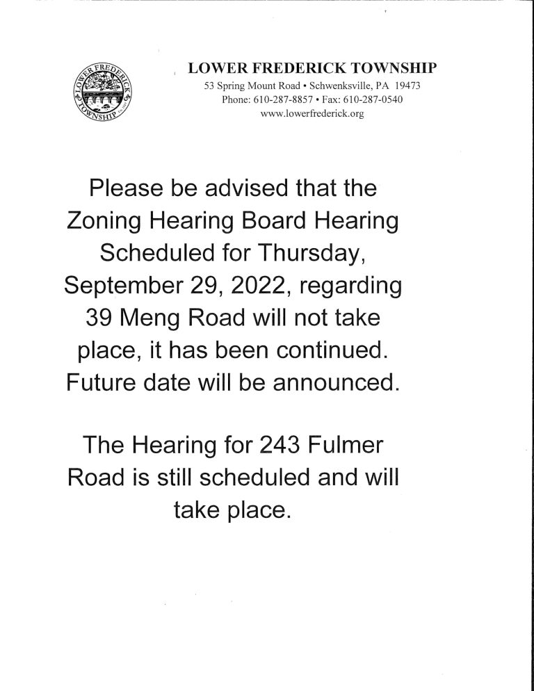 700 pm Zoning Hearing Board 243 Fulmer Road Only Lower Frederick
